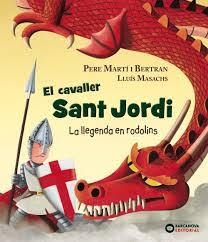 EL CAVALLER SANT JORDI | 9788448942120 | MARTÍ, PERE / MASACHS, LLUIS | Llibreria L'Odissea - Libreria Online de Vilafranca del Penedès - Comprar libros