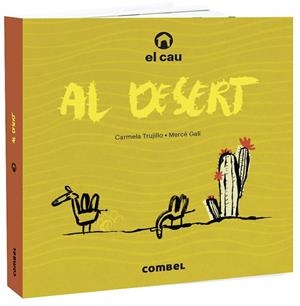 AL DESERT | 9788491015703 | TRUJILLO, CARMELA | Llibreria L'Odissea - Libreria Online de Vilafranca del Penedès - Comprar libros