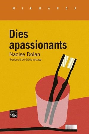 DIES APASSIONANTS | 9788418858147 | DOLAN, NAOISE | Llibreria L'Odissea - Libreria Online de Vilafranca del Penedès - Comprar libros