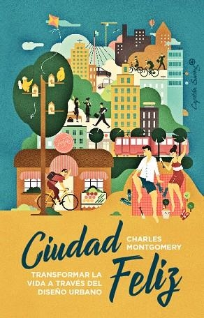 CIUDAD FELIZ | 9788412619812 | MONTGOMERY, CHARLES | Llibreria L'Odissea - Libreria Online de Vilafranca del Penedès - Comprar libros