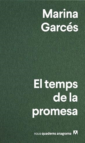 EL TEMPS DE LA PROMESA | 9788433913319 | GARCÉS, MARINA | Llibreria Online de Vilafranca del Penedès | Comprar llibres en català