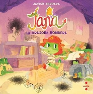 JANA LA DRAGONA BOMBERA | 9788466156899 | ANDRADA GUERRERO, JAVIER | Llibreria Online de Vilafranca del Penedès | Comprar llibres en català