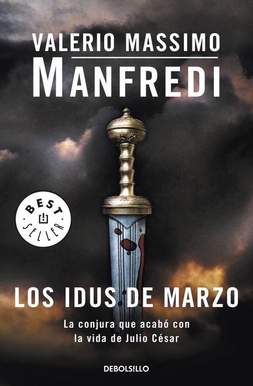 LOS IDUS DE MARZO | 9788499086651 | MANFREDI, VALERIO MASSIMO | Llibreria L'Odissea - Libreria Online de Vilafranca del Penedès - Comprar libros