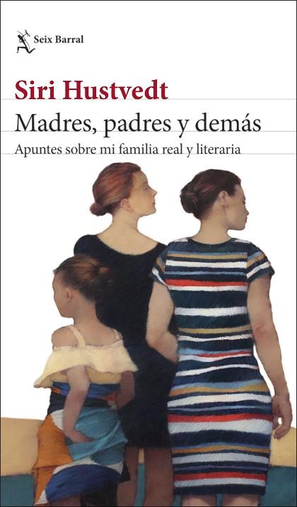 MADRES, PADRES Y DEMÁS | 9788432239892 | HUSTVEDT, SIRI | Llibreria L'Odissea - Libreria Online de Vilafranca del Penedès - Comprar libros