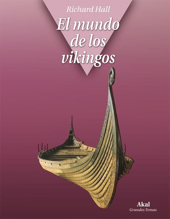 EL MUNDO DE LOS VIKINGOS | 9788446029175 | HALL, RICHARD | Llibreria Online de Vilafranca del Penedès | Comprar llibres en català