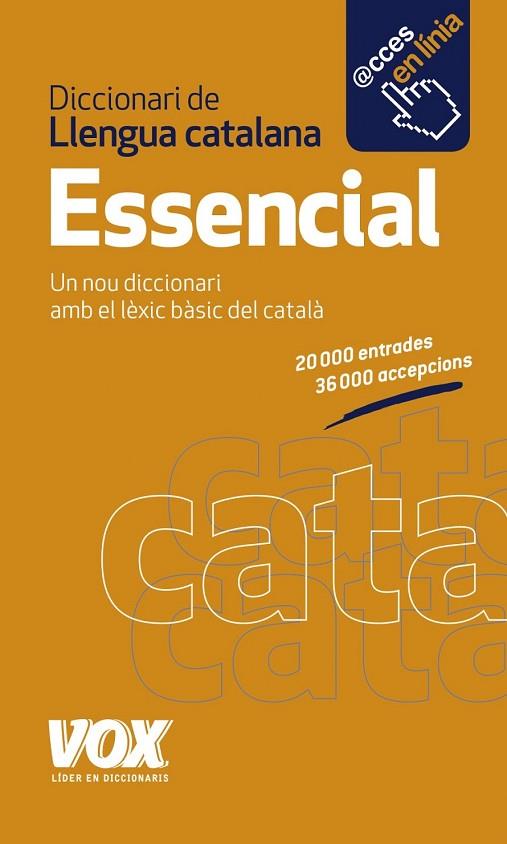 DICCIONARI ESSENCIAL DE LLENGUA CATALANA | 9788499741994 | AA. VV. | Llibreria Online de Vilafranca del Penedès | Comprar llibres en català