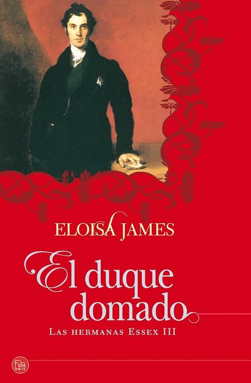 EL DUQUE DOMADO LAS HERMANAS ESSEX III | 9788466324793 | JAMES, ELOISA (MARY BLY) | Llibreria L'Odissea - Libreria Online de Vilafranca del Penedès - Comprar libros