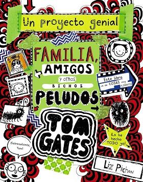 TOM GATES 12 FAMILIA AMIGOS Y OTROS BICHOS PELUDOS | 9788469623879 | PICHON, LIZ | Llibreria L'Odissea - Libreria Online de Vilafranca del Penedès - Comprar libros