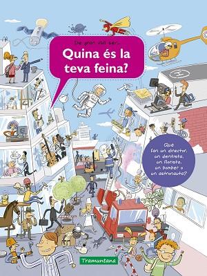 QUINA ÉS LA TEVA FEINA | 9788418520242 | SANZA, SILVIE | Llibreria Online de Vilafranca del Penedès | Comprar llibres en català