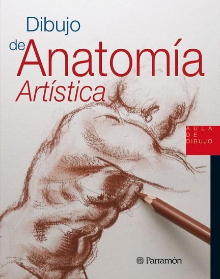 DIBUJO DE ANATOMIA ARTISTICA | 9788434229914 | SANMIGUEL, DAVID | Llibreria Online de Vilafranca del Penedès | Comprar llibres en català