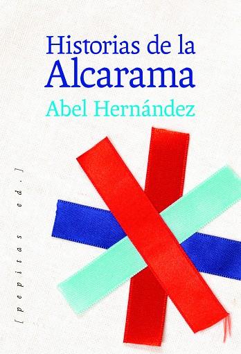 HISTORIAS DE LA ALCARAMA | 9788417386962 | HERNÁNDEZ DOMÍNGUEZ, ABEL | Llibreria Online de Vilafranca del Penedès | Comprar llibres en català