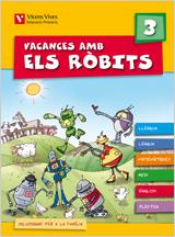 VACANCES AMB ELS ROBITS 3R PRIMARIA | 9788431698584 | FRAILE MARTIN, JAVIER | Llibreria Online de Vilafranca del Penedès | Comprar llibres en català