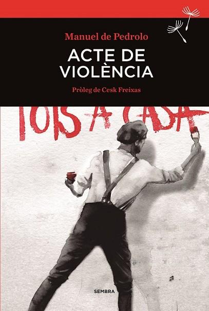 ACTE DE VIOLÈNCIA | 9788416698004 | PEDROLO, MANUEL | Llibreria Online de Vilafranca del Penedès | Comprar llibres en català
