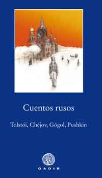 CUENTOS RUSOS | 9788496974708 | TOLSTOI, CHEJOV, GOGOL, PUSHKIN | Llibreria Online de Vilafranca del Penedès | Comprar llibres en català