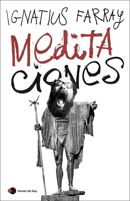 MEDITACIONES | 9788499989402 | FARRAY, IGNATIUS | Llibreria Online de Vilafranca del Penedès | Comprar llibres en català