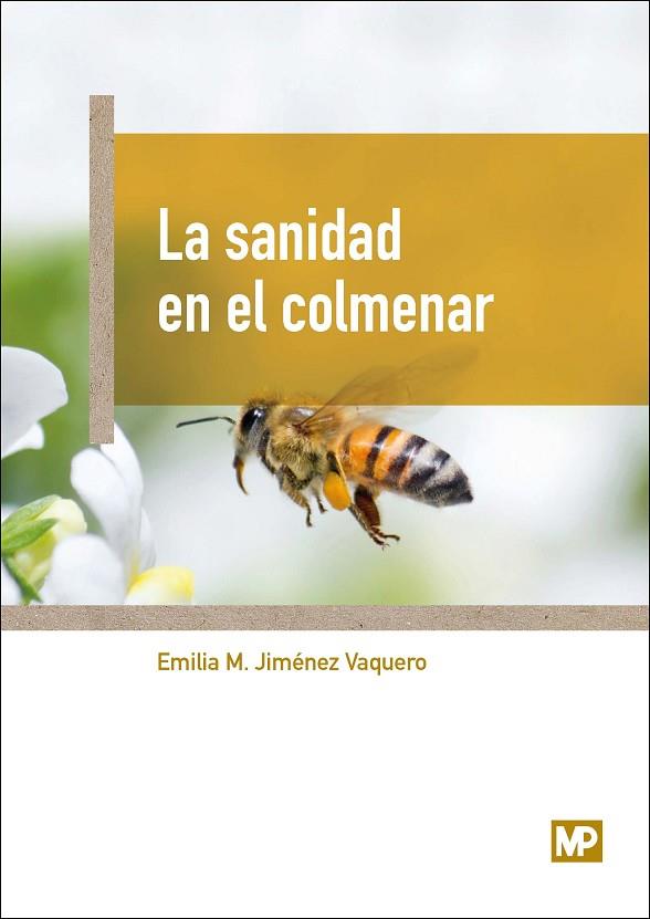 LA SANIDAD EN EL COLMENAR | 9788484767312 | JIMENEZ VAQUERO, EMILIA MARÍA | Llibreria Online de Vilafranca del Penedès | Comprar llibres en català