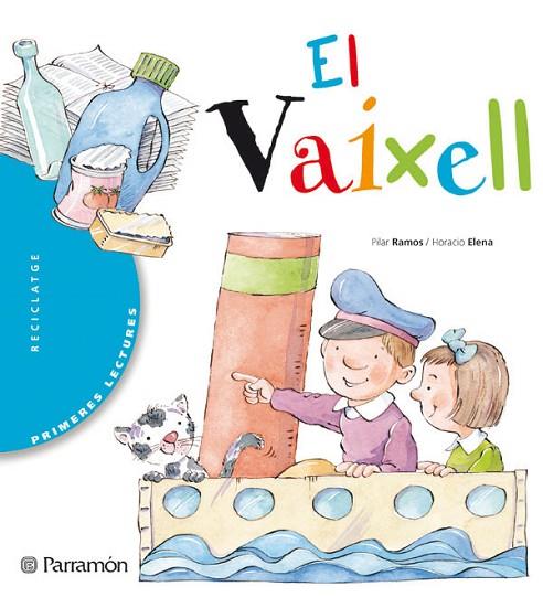 EL VAIXELL | 9788434225794 | RAMOS, PILAR/ELENA, HORACIO | Llibreria Online de Vilafranca del Penedès | Comprar llibres en català