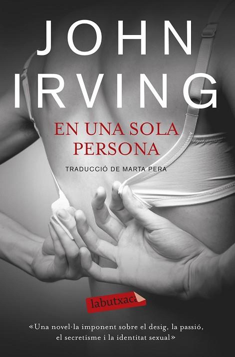 EN UNA SOLA PERSONA | 9788499308685 | IRVING, JOHN | Llibreria L'Odissea - Libreria Online de Vilafranca del Penedès - Comprar libros