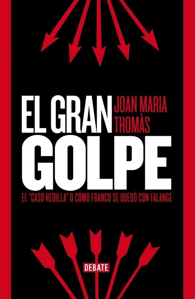 EL GRAN GOLPE | 9788499923529 | THOMAS, JOAN MARIA | Llibreria Online de Vilafranca del Penedès | Comprar llibres en català