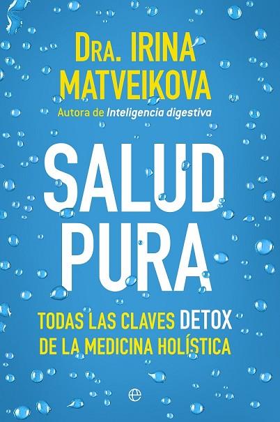SALUD PURA | 9788499705729 | MATVEIKOVA, IRINA | Llibreria L'Odissea - Libreria Online de Vilafranca del Penedès - Comprar libros
