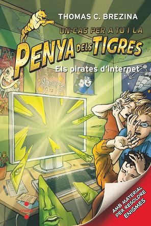 PENYA DELS TIGRES 8 ELS PIRATES D'INTERNET | 9788466145688 | BREZINA, THOMAS | Llibreria L'Odissea - Libreria Online de Vilafranca del Penedès - Comprar libros