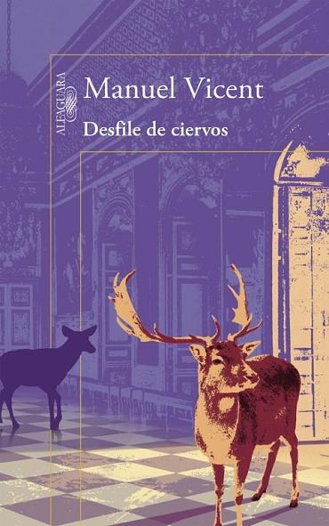 DESFILE DE CIERVOS | 9788420403212 | VICENT, MANUEL | Llibreria L'Odissea - Libreria Online de Vilafranca del Penedès - Comprar libros