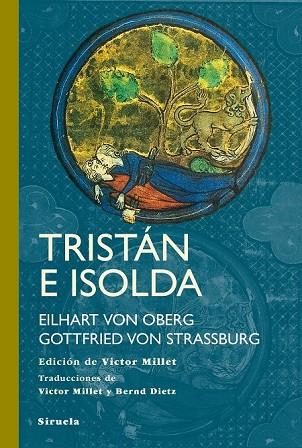 TRISTÁN E ISOLDA | 9788416465781 | VON OBERG, EILHART/VON STRASSBURG, GOTTFRIED | Llibreria Online de Vilafranca del Penedès | Comprar llibres en català