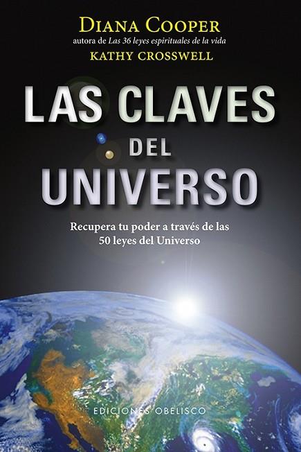 LAS CLAVES DEL UNIVERSO | 9788497778220 | COOPER, DIANA/CROSSWELL, KATHY | Llibreria Online de Vilafranca del Penedès | Comprar llibres en català