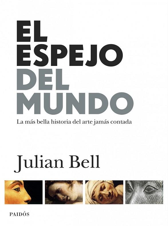 EL ESPEJO DEL MUNDO | 9788449324536 | BELL, JULIAN | Llibreria L'Odissea - Libreria Online de Vilafranca del Penedès - Comprar libros