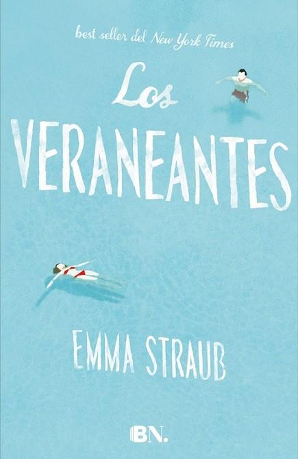 LOS VERANEANTES | 9788466656832 | STRAUB, EMMA | Llibreria Online de Vilafranca del Penedès | Comprar llibres en català
