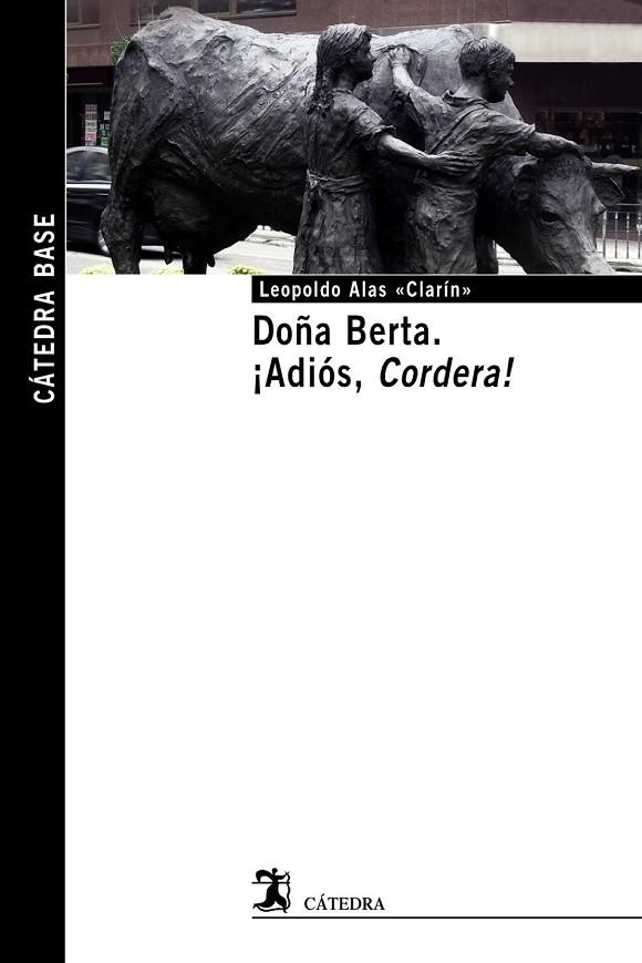 DOÑA BERTA / ADIÓS CORDERA | 9788437633817 | CLARIN, LEOPOLDO ALAS | Llibreria L'Odissea - Libreria Online de Vilafranca del Penedès - Comprar libros