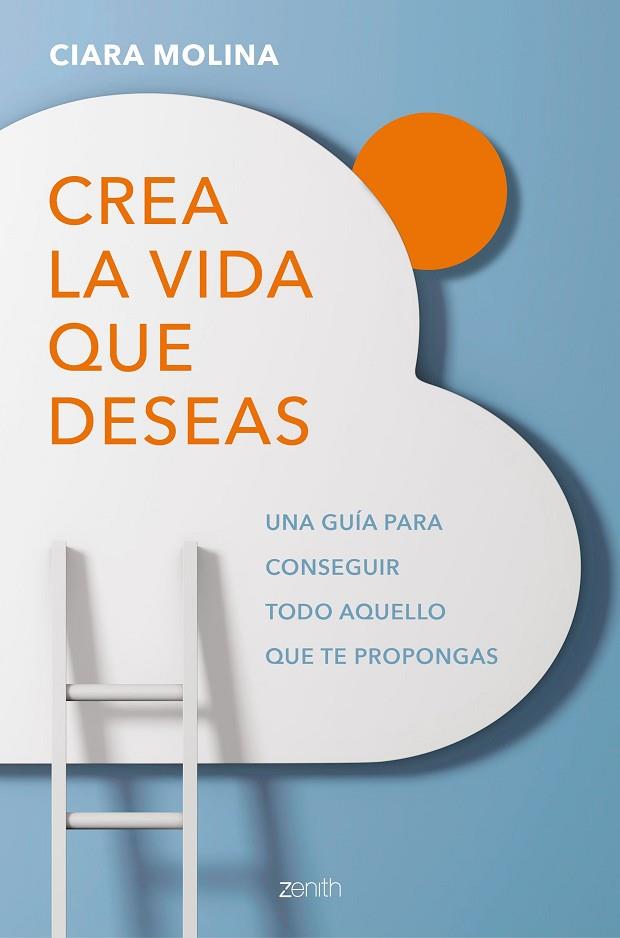 CREA LA VIDA QUE DESEAS | 9788408184171 | MOLINA, CIARA | Llibreria Online de Vilafranca del Penedès | Comprar llibres en català