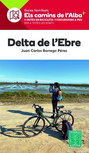 DELTA DE L'EBRE | 9788470111020 | BORREGO PEREZ, JUAN CARLOS | Llibreria L'Odissea - Libreria Online de Vilafranca del Penedès - Comprar libros