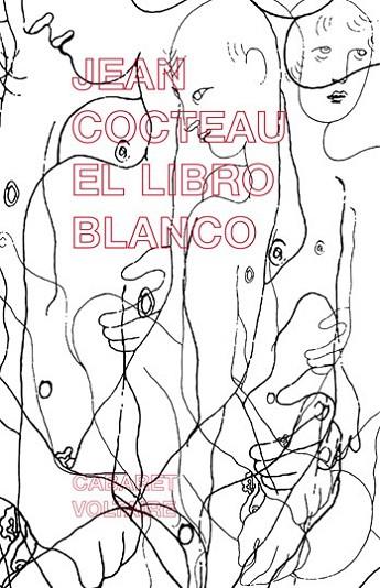 EL LIBRO BLANCO | 9788493764340 | COCTEAU, JEAN | Llibreria L'Odissea - Libreria Online de Vilafranca del Penedès - Comprar libros