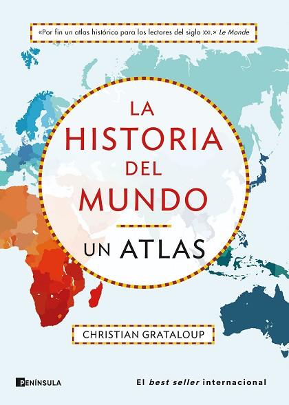 LA HISTORIA DEL MUNDO UN ATLAS | 9788411001540 | GRATALOUP, CHRISTIAN | Llibreria L'Odissea - Libreria Online de Vilafranca del Penedès - Comprar libros