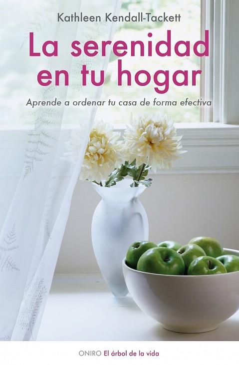 LA SERENIDAD EN TU HOGAR | 9788497544436 | KENDALL TACKETT, KATHLEEN | Llibreria Online de Vilafranca del Penedès | Comprar llibres en català