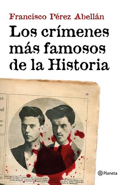 LOS CRÍMENES MÁS FAMOSOS DE LA HISTORIA | 9788408152033 | PEREZ ABELLAN, FRANCISCO | Llibreria Online de Vilafranca del Penedès | Comprar llibres en català