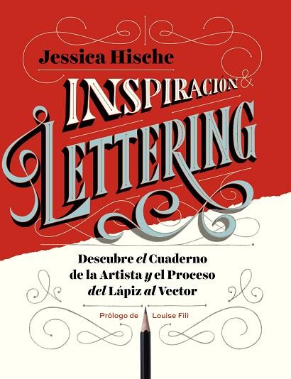 INSPIRACIÓN & LETTERING | 9788441539914 | HISCHE, JESSICA | Llibreria L'Odissea - Libreria Online de Vilafranca del Penedès - Comprar libros