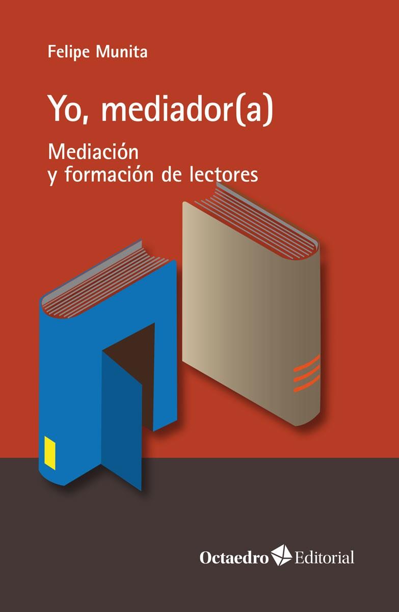 YO  MEDIADOR A | 9788419023148 | MUNITA JORDÁN, FELIPE | Llibreria L'Odissea - Libreria Online de Vilafranca del Penedès - Comprar libros