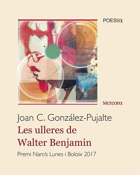 LES ULLERES DE WALTER BENJAMIN | 9788494834202 | GONZALEZ, JOAN CARLES | Llibreria L'Odissea - Libreria Online de Vilafranca del Penedès - Comprar libros