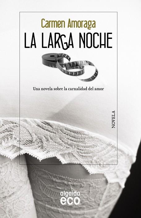 LA LARGA NOCHE | 9788498778595 | AMORAGA, CARMEN | Llibreria L'Odissea - Libreria Online de Vilafranca del Penedès - Comprar libros