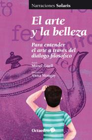 EL ARTE Y LA BELLEZA | 9788499213521 | GUELL BARCELO, MANEL | Llibreria Online de Vilafranca del Penedès | Comprar llibres en català