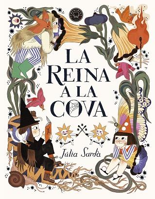 LA REINA A LA COVA | 9788419172389 | SARDÀ, JÚLIA | Llibreria L'Odissea - Libreria Online de Vilafranca del Penedès - Comprar libros