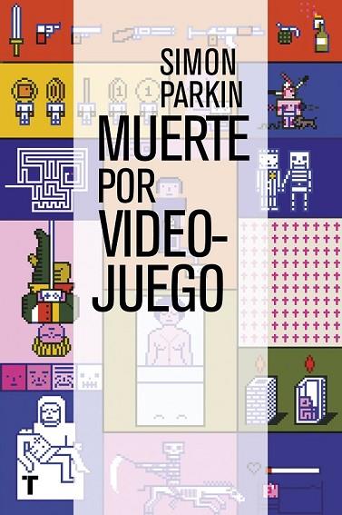 MUERTE POR VIDEOJUEGO | 9788416354399 | PARKIN, SIMON | Llibreria Online de Vilafranca del Penedès | Comprar llibres en català
