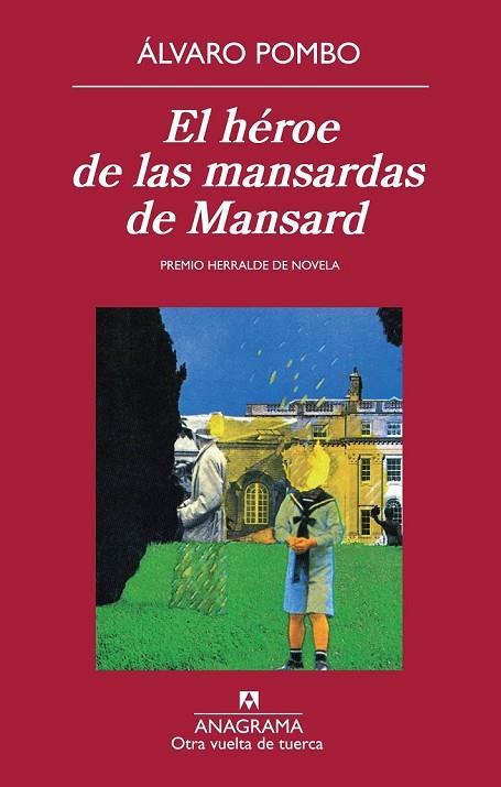 EL HEROE DE LAS MANSARDAS DE MANSARD | 9788433976093 | POMBO, ALVARO | Llibreria L'Odissea - Libreria Online de Vilafranca del Penedès - Comprar libros