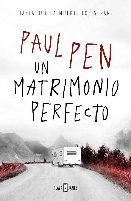 UN MATRIMONIO PERFECTO | 9788401023125 | PEN, PAUL | Llibreria L'Odissea - Libreria Online de Vilafranca del Penedès - Comprar libros