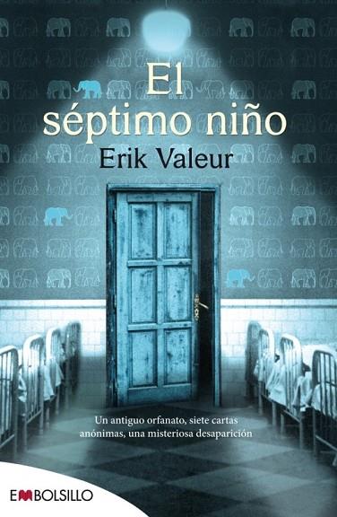 EL SÉPTIMO NIÑO | 9788416087228 | VALEUR, ERIK | Llibreria L'Odissea - Libreria Online de Vilafranca del Penedès - Comprar libros