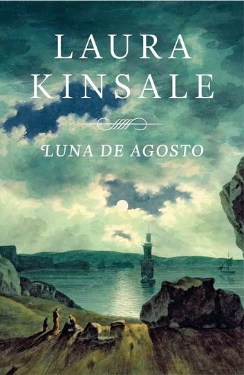 LUNA DE AGOSTO | 9788401384325 | KINSALE, LAURA | Llibreria L'Odissea - Libreria Online de Vilafranca del Penedès - Comprar libros