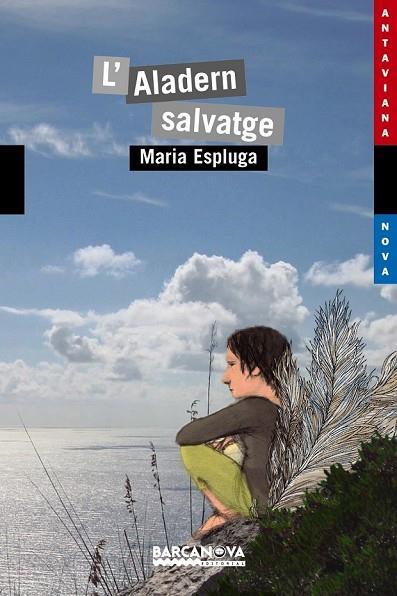 L'ALADEN SALVATGE | 9788448931162 | ESPLUGA, MARIA | Llibreria Online de Vilafranca del Penedès | Comprar llibres en català