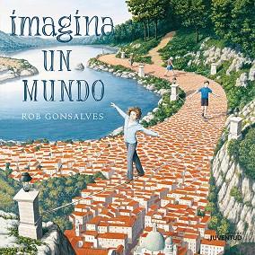 IMAGINA UN MUNDO | 9788426145154 | GONSALVES, ROB | Llibreria L'Odissea - Libreria Online de Vilafranca del Penedès - Comprar libros